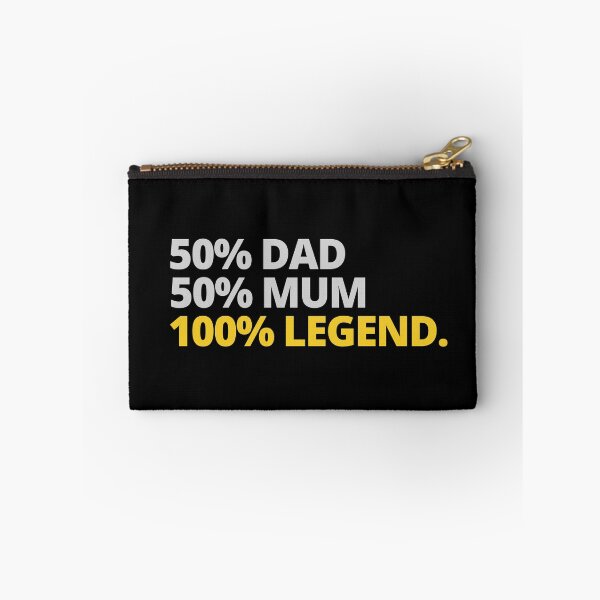 Item preview, 50 Percent Dad 50 Percent Mum 100 Percent Legend designed and sold by itsokaybyme.