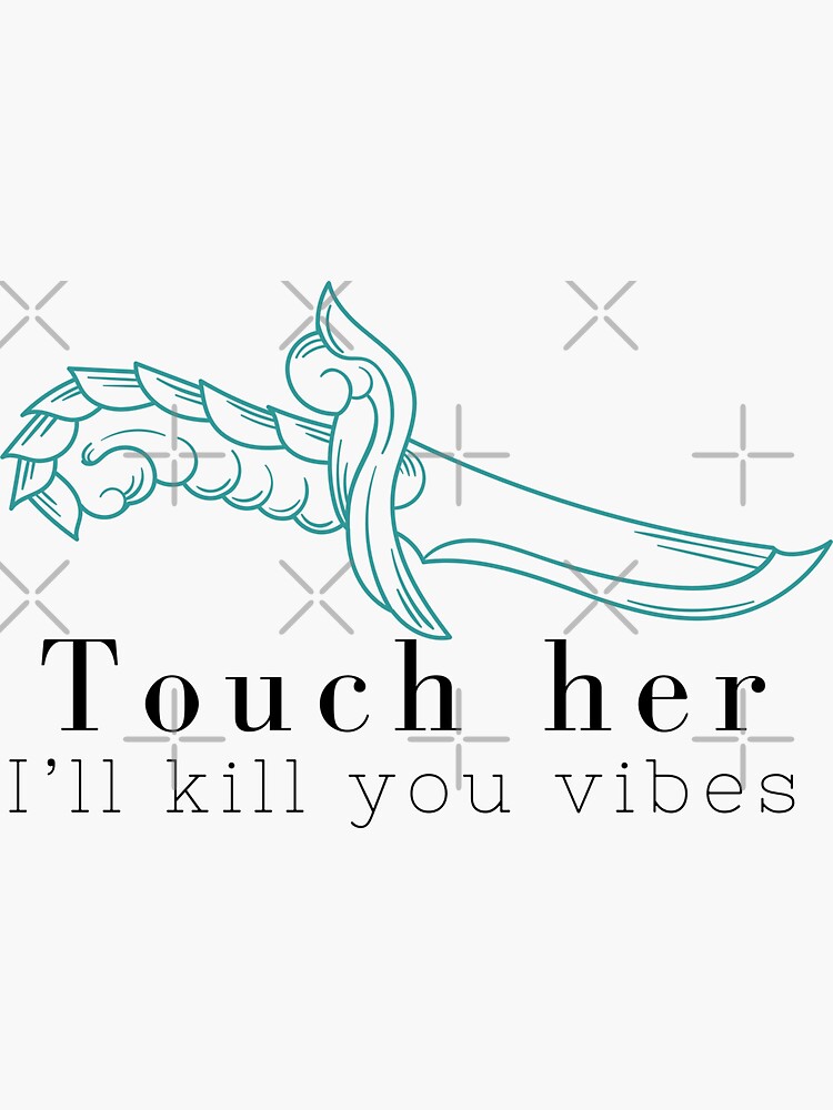 Touch Her and I Will Kill You - Dark Romance Book Boyfriend Vibes Sticker  for Sale by WhipsAndKisses