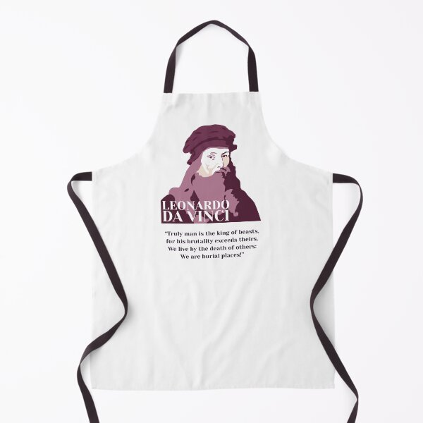 Item preview, Leonardo da Vinci, da Vinci vegan quotes, “Truly man is the king of beasts, for his brutality exceeds theirs. We live by the death of others: We are burial places! ” designed and sold by challengecafe.