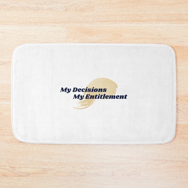 Item preview, My Decisions My Entitlement designed and sold by minynature.