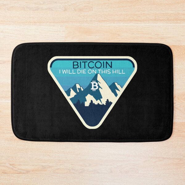 Item preview, Bitcoin I Will Die On This Hill Crypto Cryptocurrency BTC designed and sold by Bitcoin-Fashion.