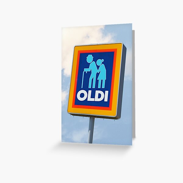 Lustiges Aldi Logo, Oldi Schild Glückwunsch, Lustige Geburtstagskate Grußkarte