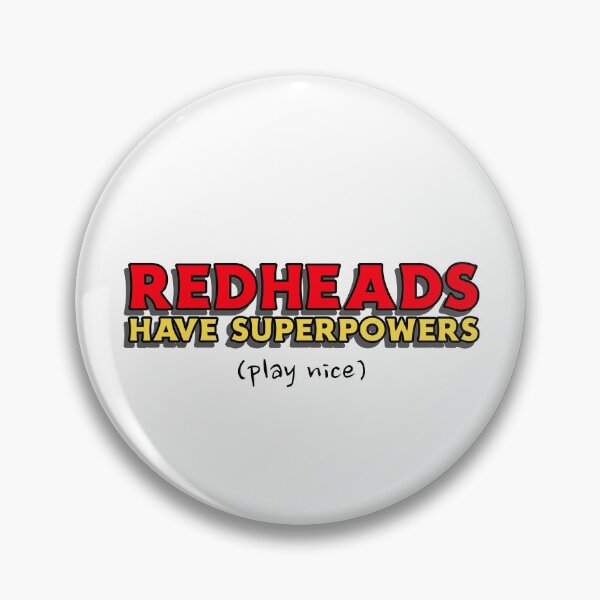 Item preview, Redheads Have Superpowers Play Nice - Funny Redhead Ginger Humor Shirt designed and sold by ShirtTrendz.