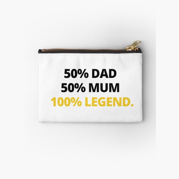 Item preview, 50 Percent Dad 50 Percent Mum 100 Percent Legend designed and sold by itsokaybyme.