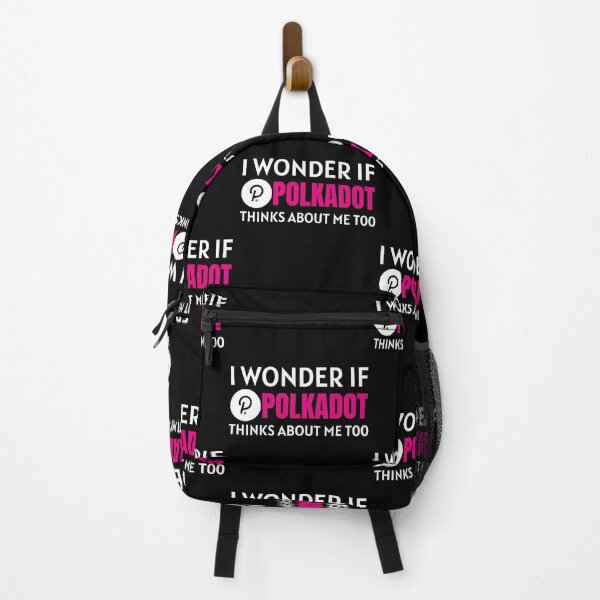 Item preview, I Wonder if Polkadot Thinks About Me Too Crypto Cryptocurrency DOT designed and sold by Bitcoin-Fashion.