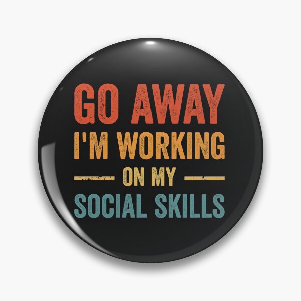 Item preview, Go Away, I'm Working on My Social Skills designed and sold by MeowsAndMakes.