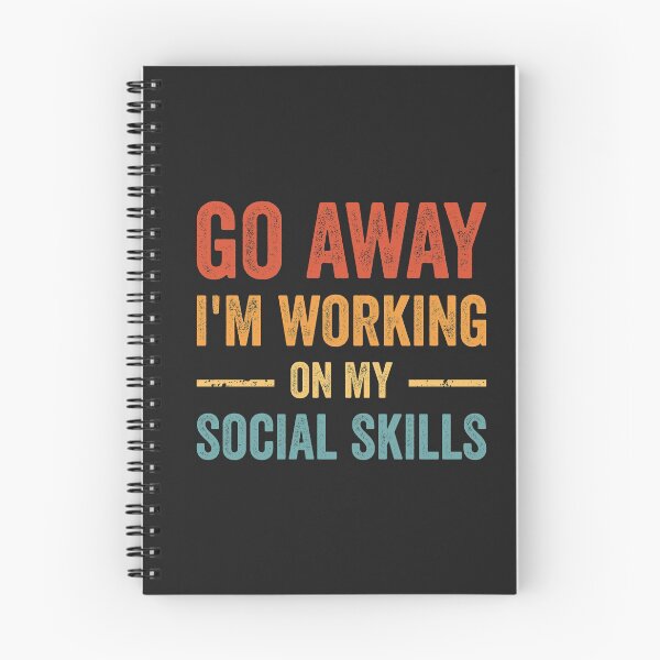 Item preview, Go Away, I'm Working on My Social Skills designed and sold by MeowsAndMakes.
