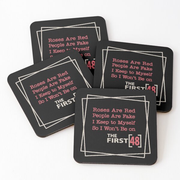 Item preview, Roses Are Red People Are Fake First 48 designed and sold by BorderlineComb.