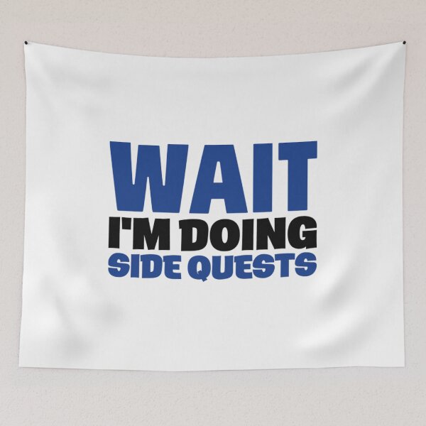 Item preview, Wait Doing Side Quests Procrastination Distracted designed and sold by Nemethadrian.