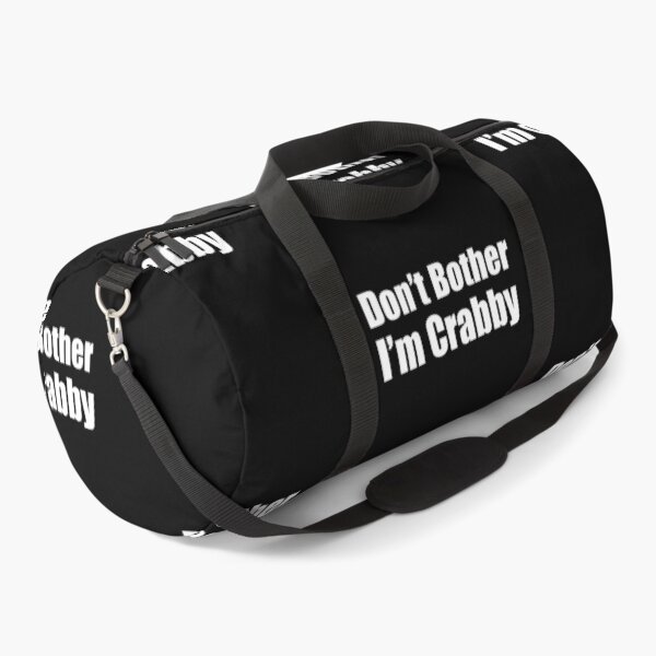 Item preview, Dont Bother Me Im Crabby designed and sold by AmberSiraj.