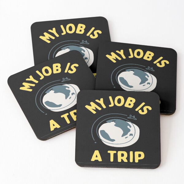 Item preview, My Job Is A Trip - Job and trip lovers designed and sold by chetan786.