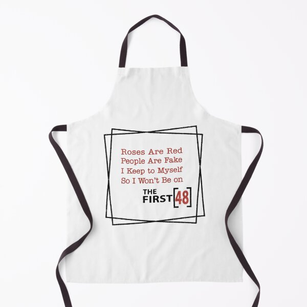 Item preview, Roses Are Red People Are Fake First 48 designed and sold by BorderlineComb.