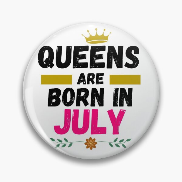 Item preview, queen are born in july designed and sold by ronaldsonou.