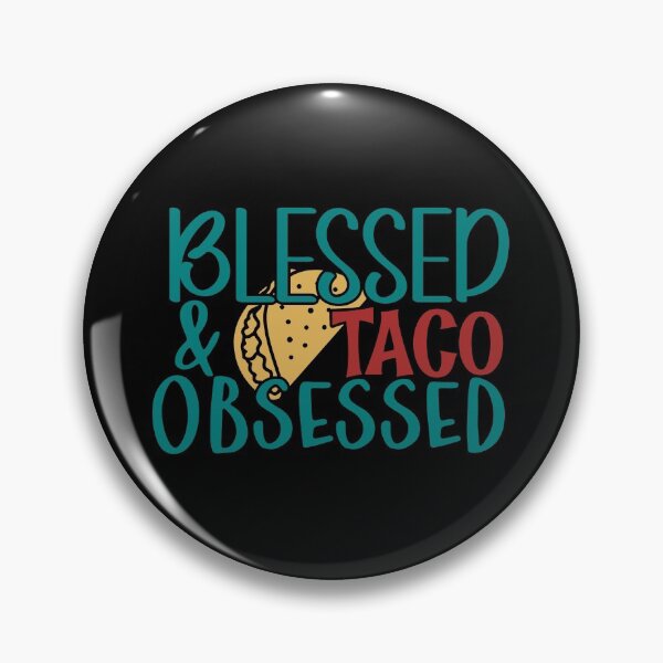 Item preview, Blessed & Taco Obsessed designed and sold by Gevover.