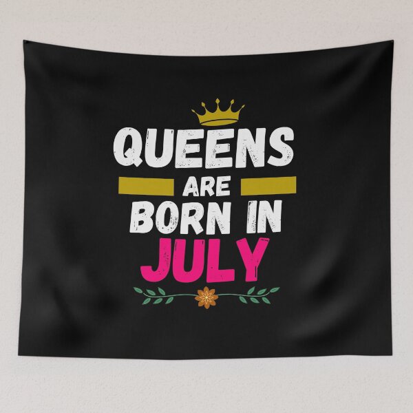 Item preview, queen are born in july designed and sold by ronaldsonou.