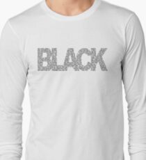 B L A C K Long Sleeve T-Shirt