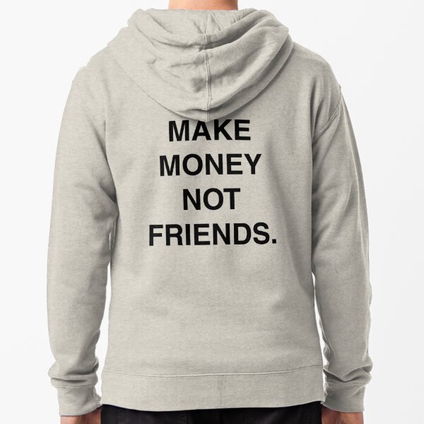 Make Money Sweatshirts & Hoodies | Redbubble