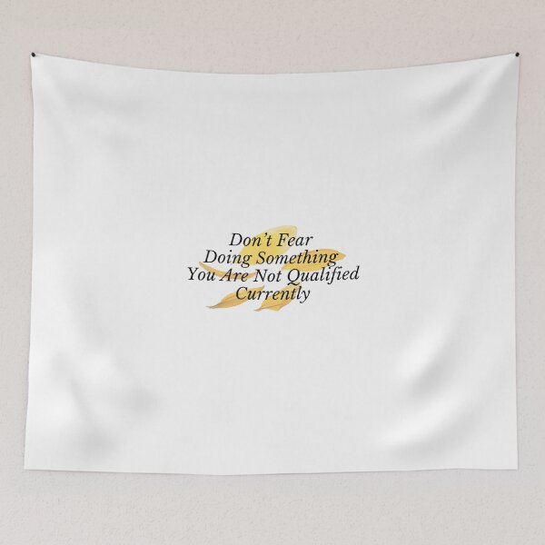 Item preview, Don't Fear Doing Something You Are Not Qualified Currently designed and sold by minynature.