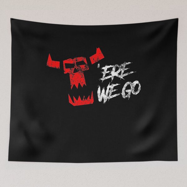 Item preview, ERE WE GO Ork inspired  Design designed and sold by SHAWNBUTERBAUGH.