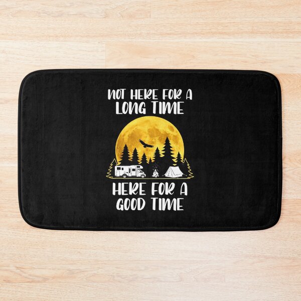 Item preview, Not here for a long time, here for a good time designed and sold by dieuhuyen555.