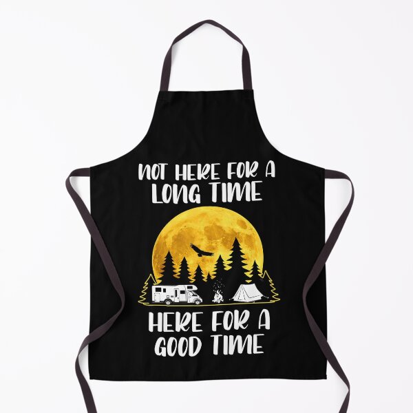 Item preview, Not here for a long time, here for a good time designed and sold by dieuhuyen555.
