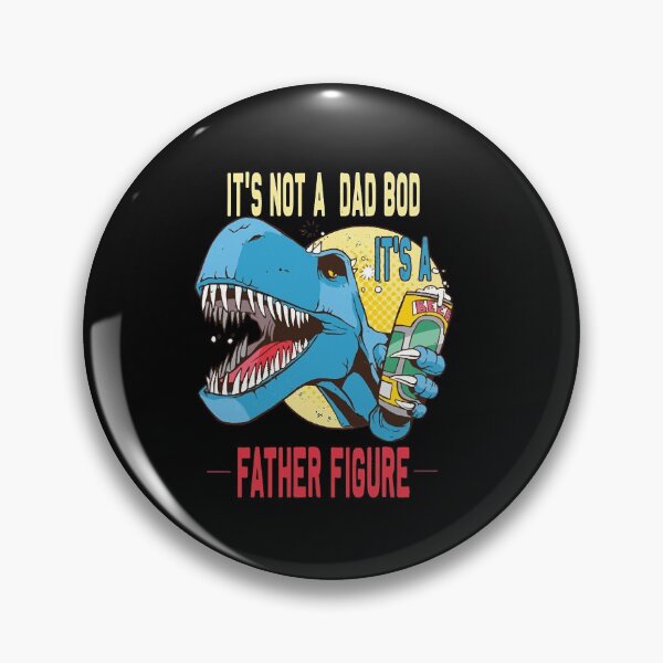 Item preview, It Not A Dad Bod It's A Father Figure  designed and sold by Gardenhire12.