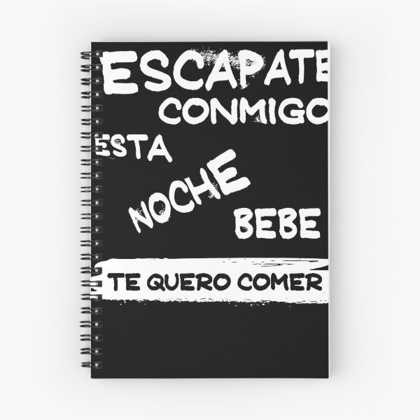Item preview, Escapate Conmigo Esta Noche Bebe Te Quero Comer Design designed and sold by SHAWNBUTERBAUGH.