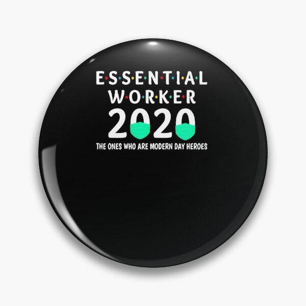 Item preview, Essential Worker COVID 19 2020 The Ones are Modern Day Heroes Design designed and sold by SHAWNBUTERBAUGH.