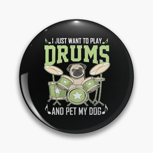 Item preview, I Just Want To Play Drums & Pet My Dog Funny Drummer designed and sold by elisamarez97.