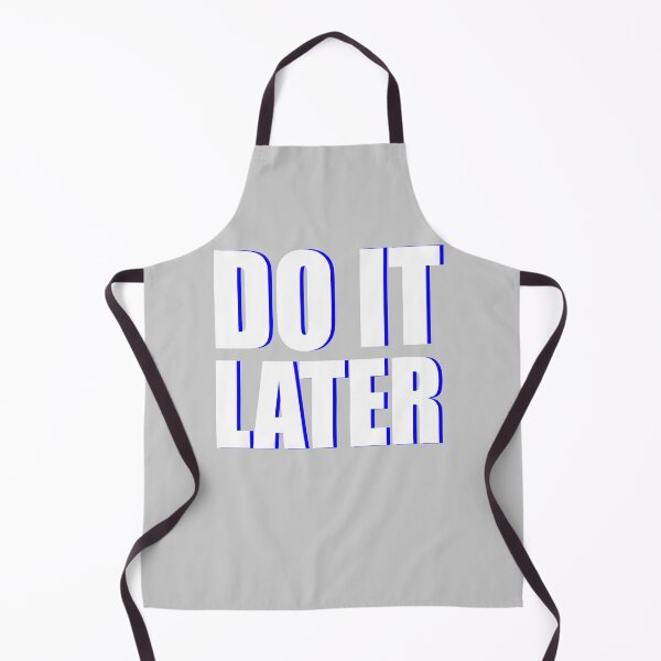 Item preview, I'll do it later blue designed and sold by rednumberone.