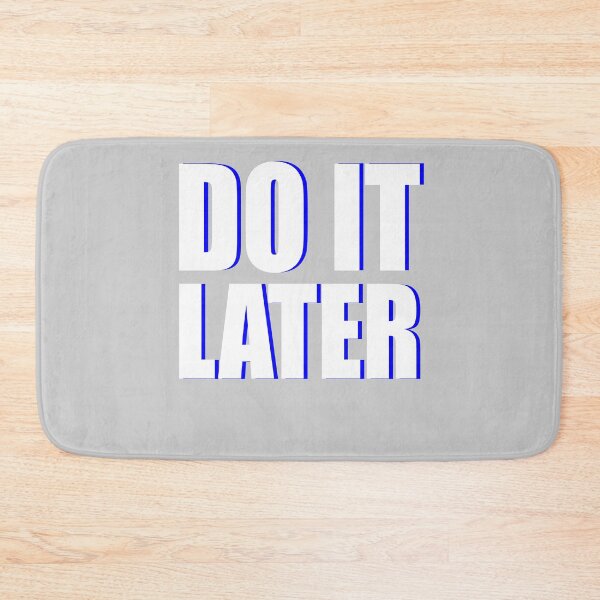Item preview, I'll do it later blue designed and sold by rednumberone.