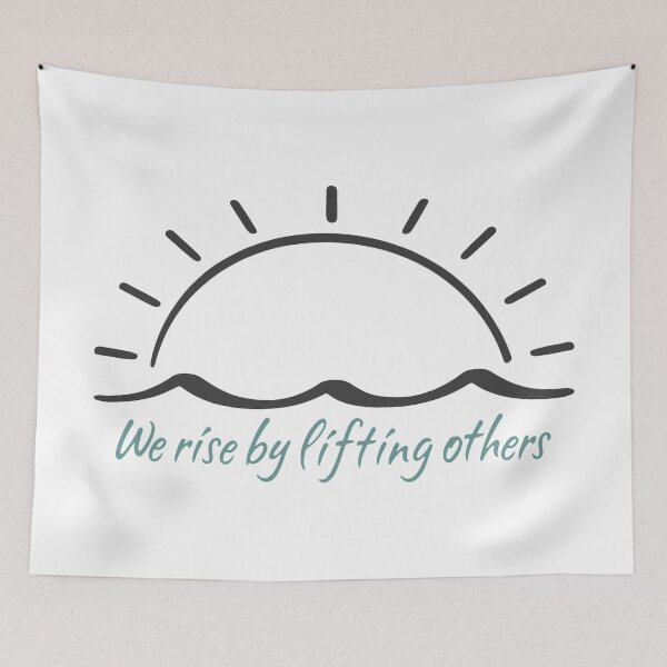 Item preview, We Rise by Lifting Others designed and sold by BorderlineComb.
