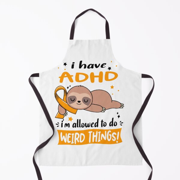 Item preview, ADHD Awareness Funny I have ADHD i'm allowed to do Weird Things! designed and sold by JanetShop809.