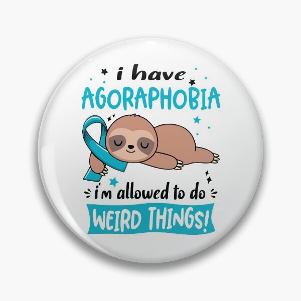 Item preview, Agoraphobia Awareness Funny I have Agoraphobia i'm allowed to do Weird Things! designed and sold by JanetShop809.