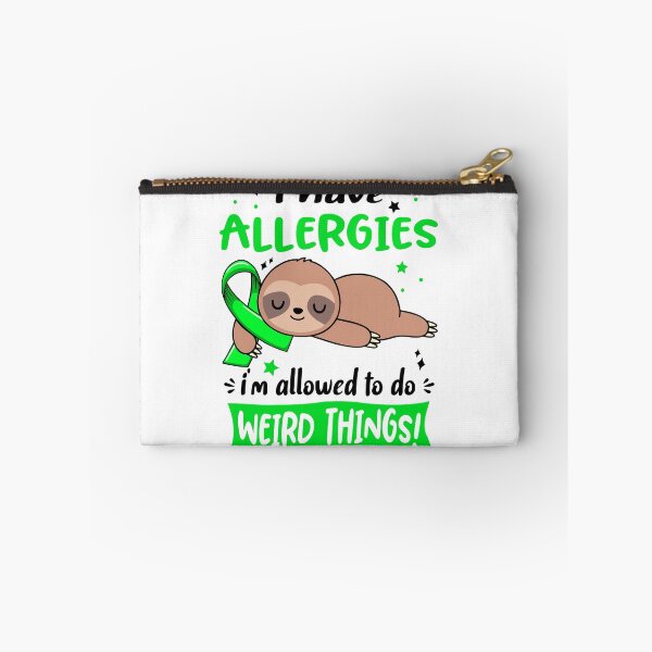 Item preview, Allergies Awareness Funny I have Allergies i'm allowed to do Weird Things! designed and sold by JanetShop809.