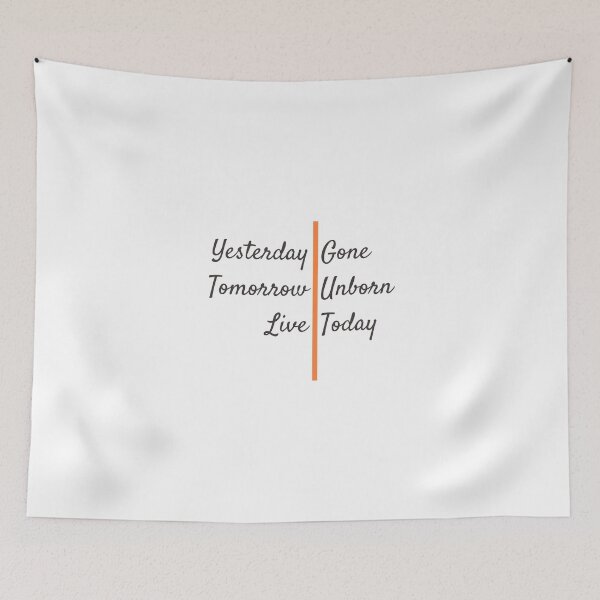 Item preview, Yesterday Gone, Tomorrow Unborn, Live Today designed and sold by minynature.