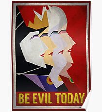 Be Evil Today Poster