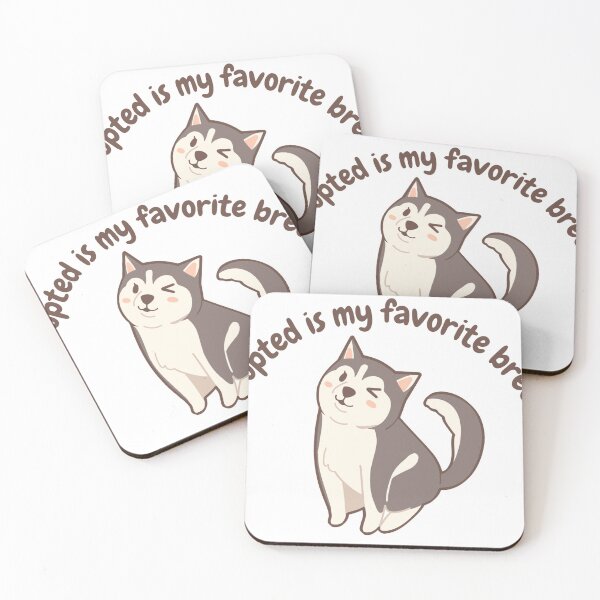 Item preview, Adopted is my favourite breed designed and sold by BeragonRe.