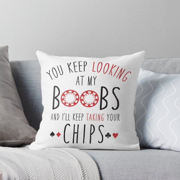 Item preview, Keep looking at my boobs and I'll take your chips designed and sold by nektarinchen.