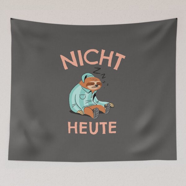 Item preview, Nicht heute faultier designed and sold by TheRightHonMP.
