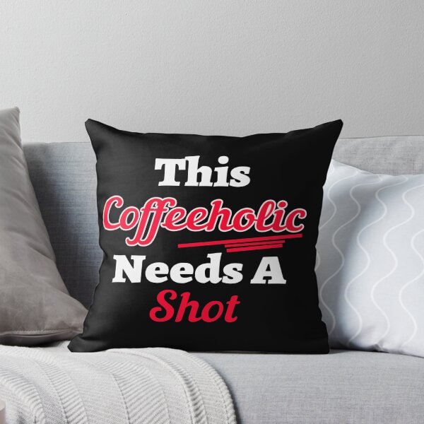 Item preview, This Coffeeholic Needs A Shot Funny Vaccine Humor designed and sold by Color-Sparkle.