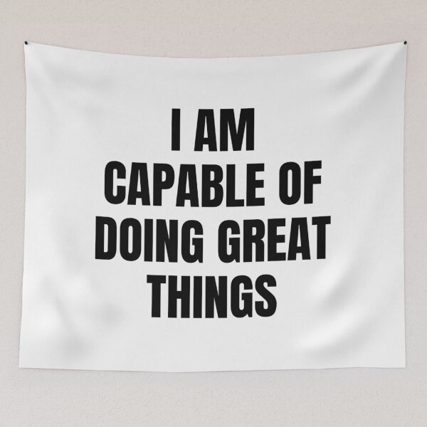 Item preview, I AM CAPABLE OF DOING GREAT THINGS designed and sold by iamxxx.