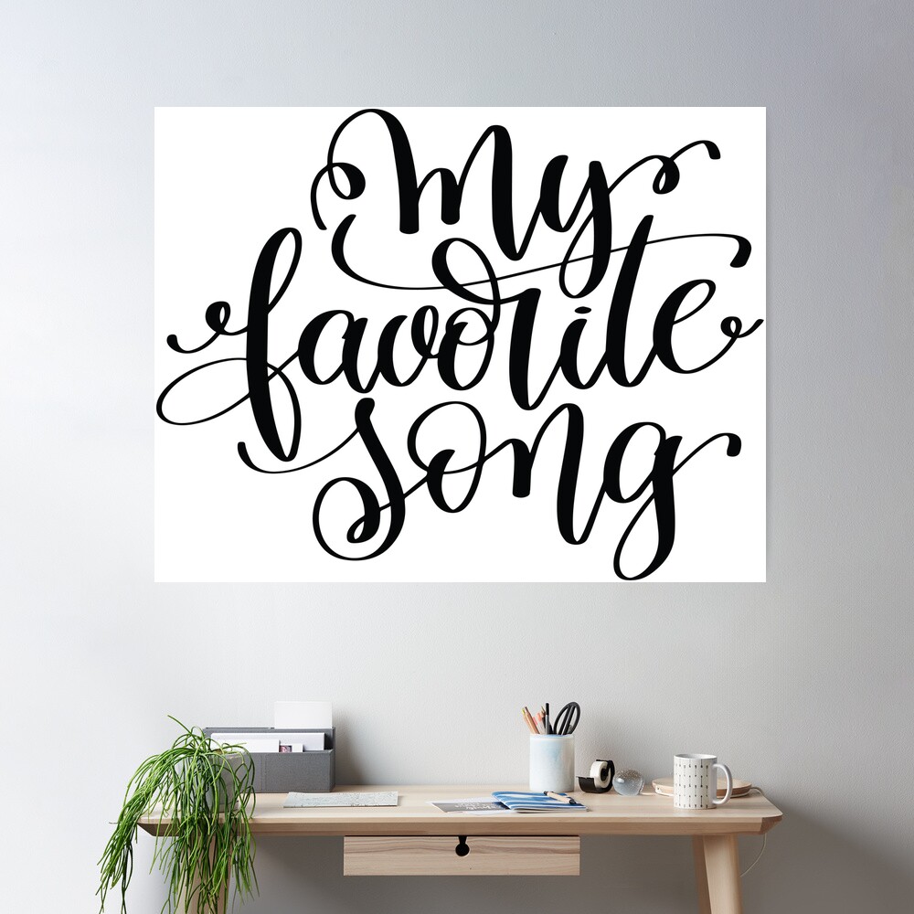 My Favorite Song