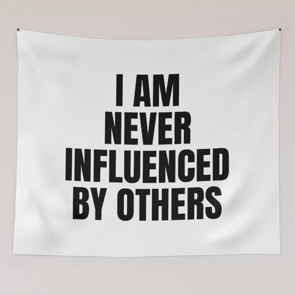 Item preview, I AM NEVER INFLUENCED BY OTHERS designed and sold by iamxxx.