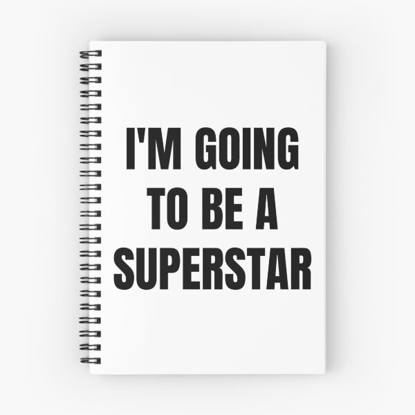 Item preview, I'M GOING TO BE A SUPERSTAR designed and sold by iamxxx.