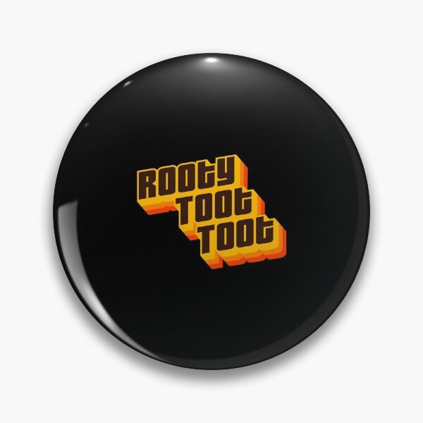 Item preview, ROOTY TOOT TOOT!  designed and sold by ZaiserTaleiah.