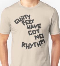 GUILTY FEET HAVE GOT NO RHYTHM (Arctic Monkeys) Unisex T-Shirt