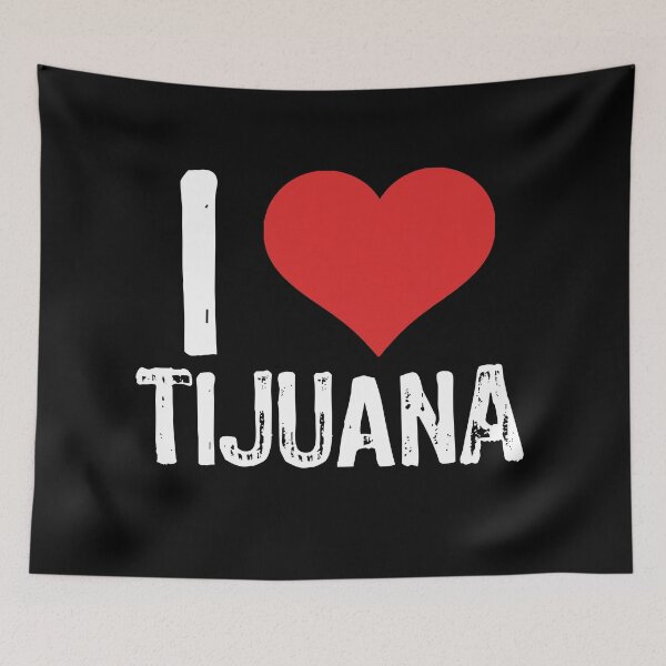 Item preview, I Love Tijuana designed and sold by The "I Love Everything" Shop.