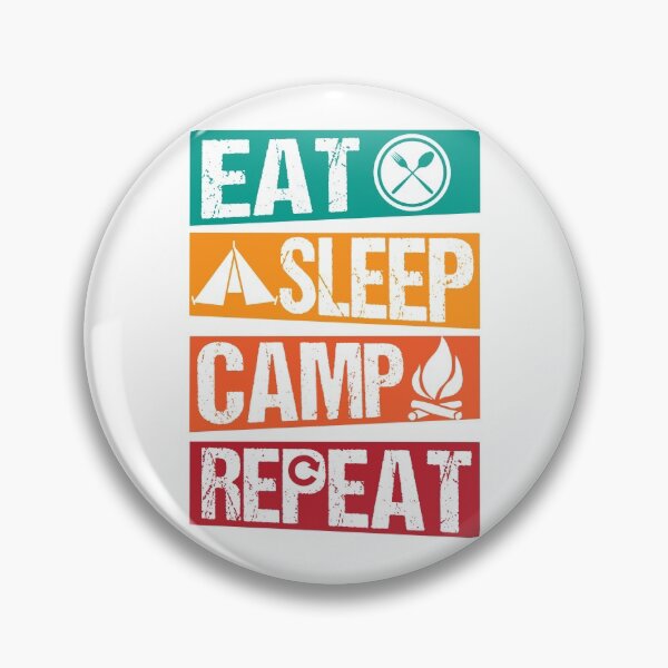Item preview, Eat Sleep Camp Repeat designed and sold by infleims.