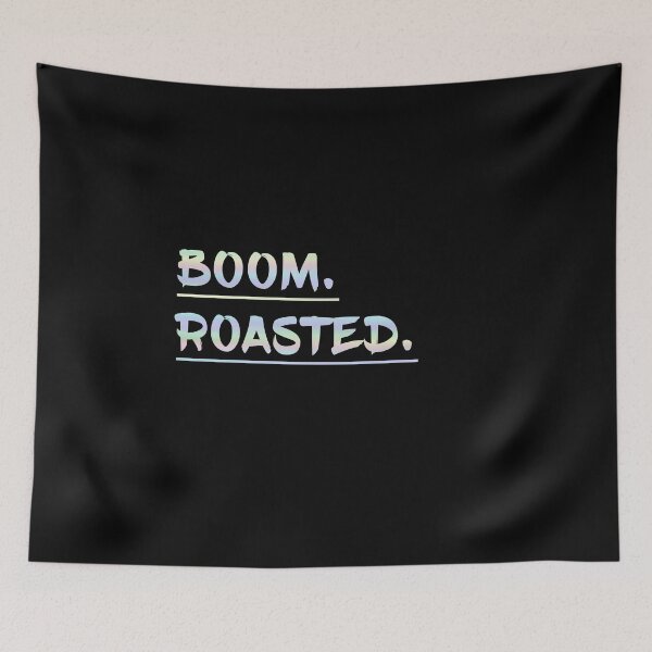 Item preview, Funny Sayings Boom. Roasted. designed and sold by titanosdesign.